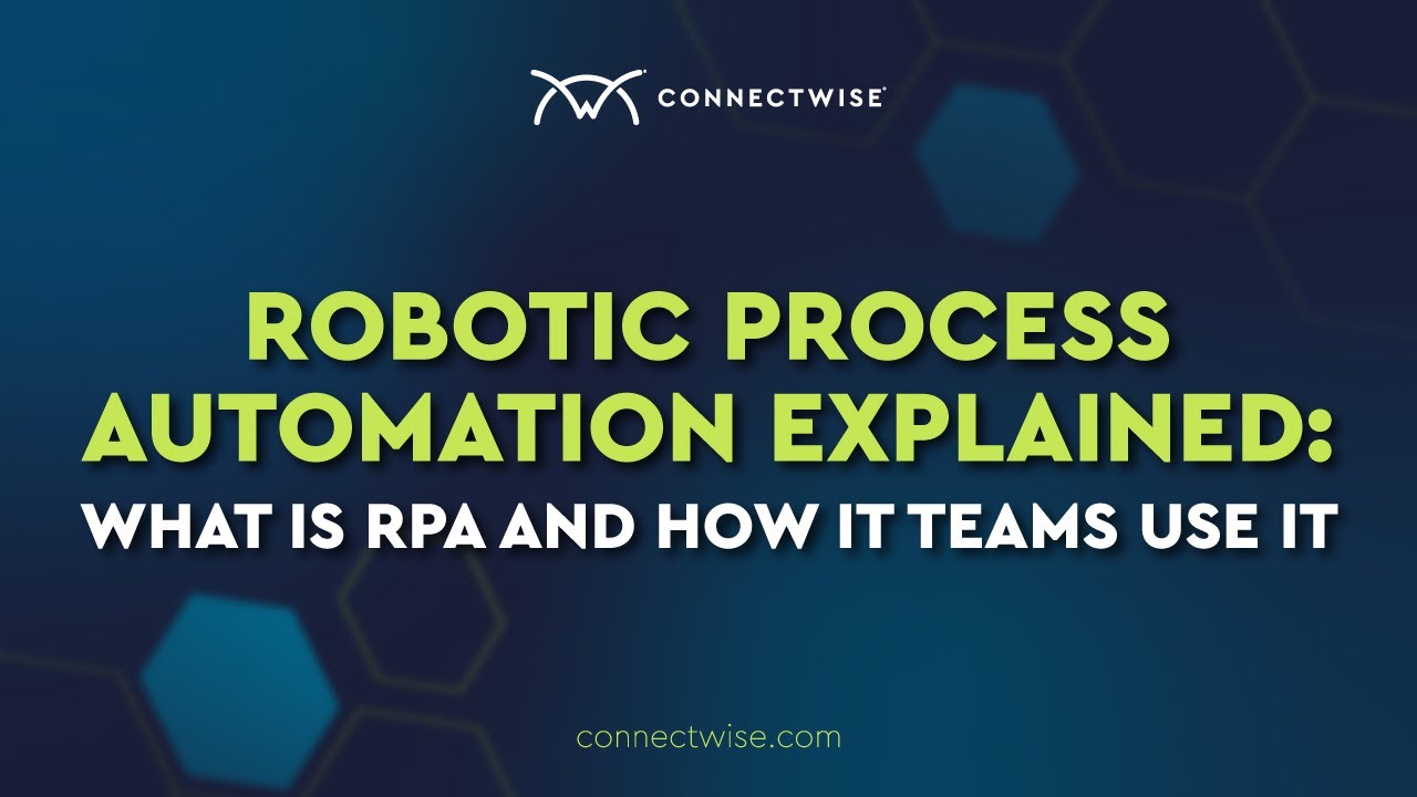 Robotic Process Automation Explained: What is RPA