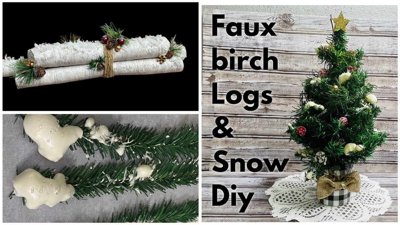 Faux Birch Logs & Snow DIY Easy!