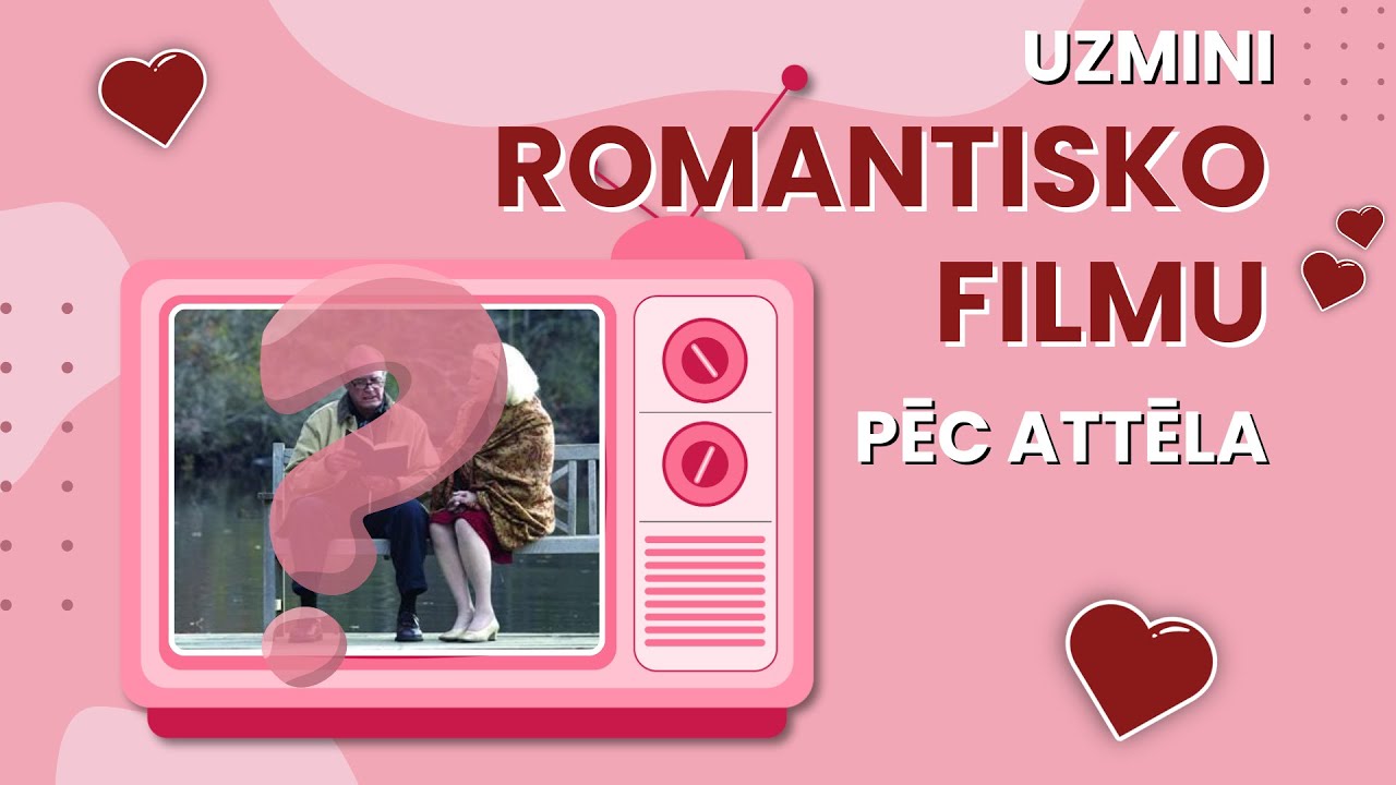 20 romantiskās filmas ❤️ – uzmini pēc attēla!
