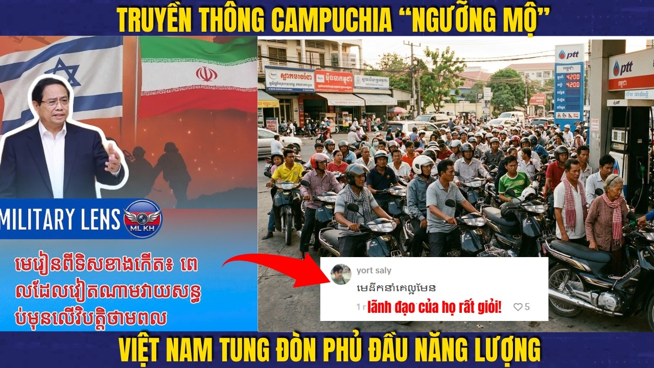 Truyền Thông Campuchia Ngưỡng Mộ: Việt Nam tung 