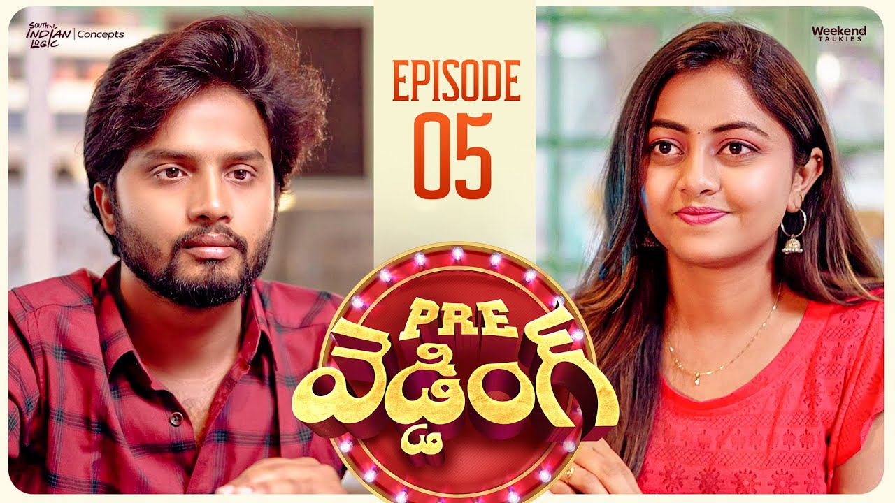 Pre Wedding | Episode 5 | Telugu Webseries 2025 | Sainma Creations