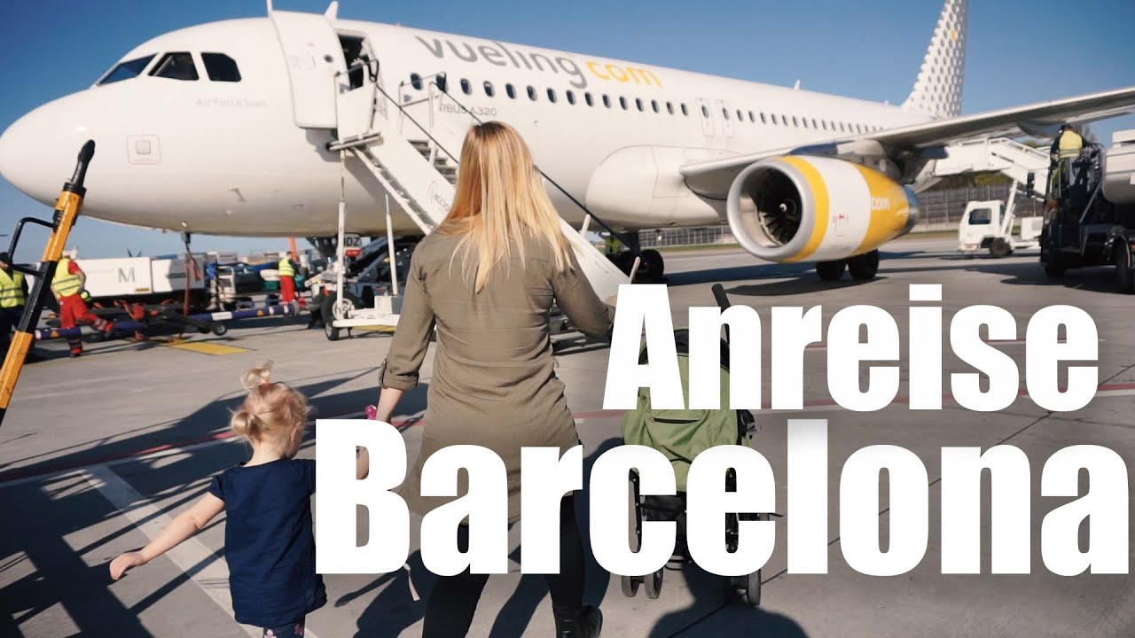 Barcelona mit KLEINKIND I fliegen mit VUELING I  Mellis Blog