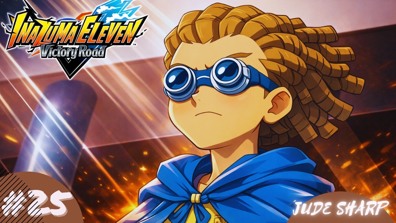 Inazuma Eleven Victory Road ⚽ | Jude Sharp Rejoint Raimon 🔥 | Le Génie Tactique Entre en Scène