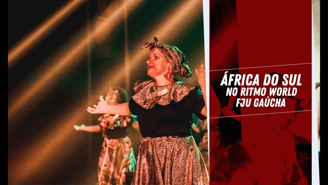 ÁFRICA DO SUL NO RITMO WORLD | FJU GAÚCHA
