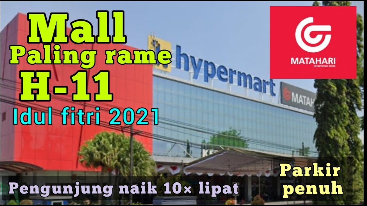 KETOS: MALL TERAMAI DI KOTA KEDIRI;Menjelang idul fitri 2021