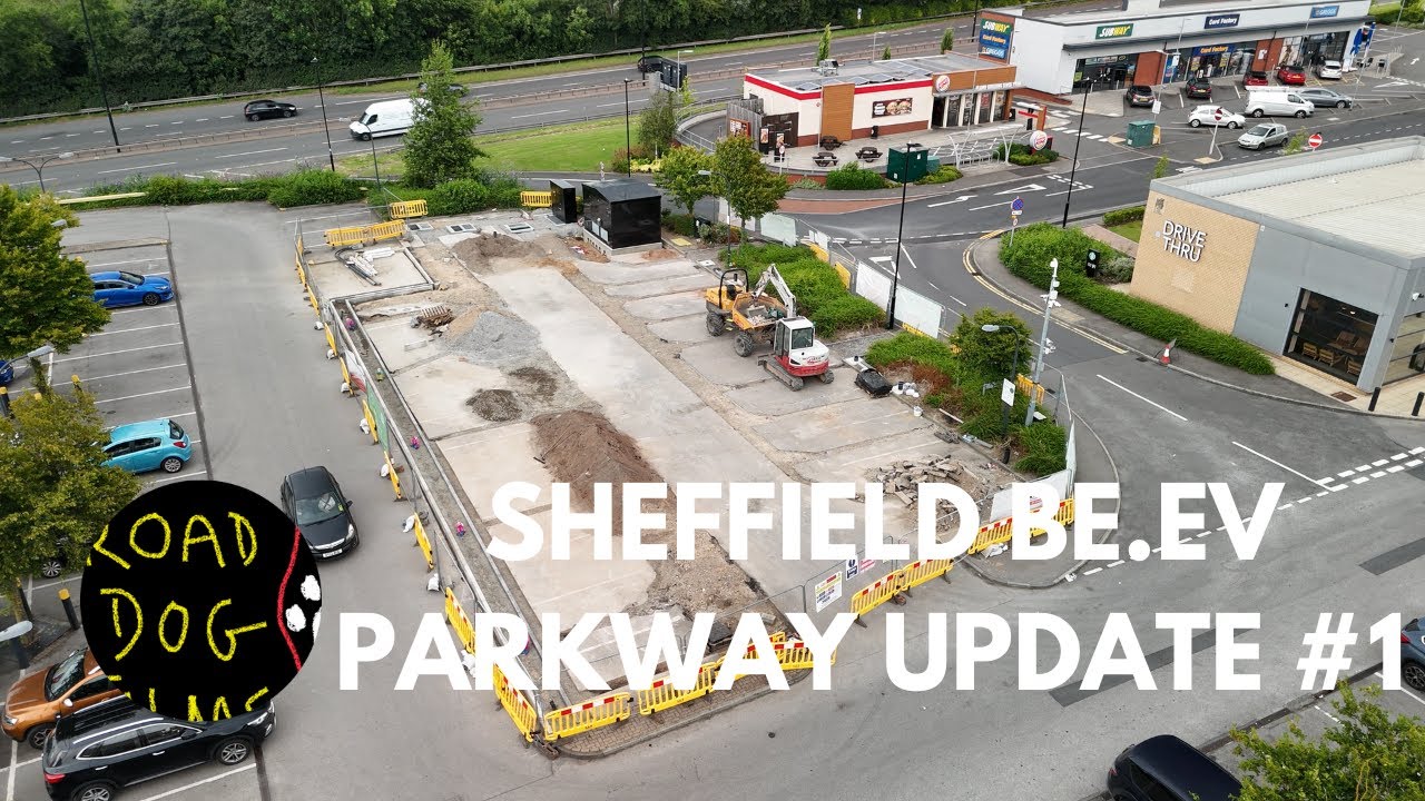 Be.Ev Sheffield Parkway update #1