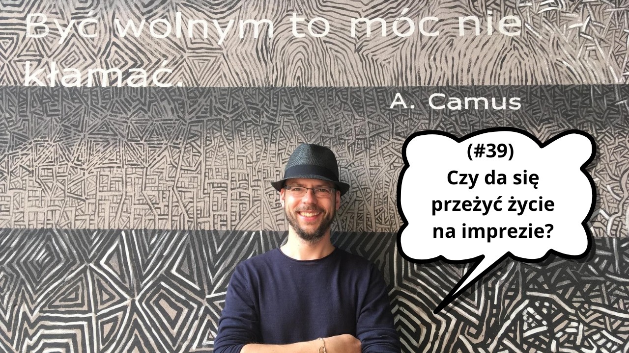 (#39) Jak alkohol i marihuana fałszują obraz codzienności. Życie po terapii uzależnień.