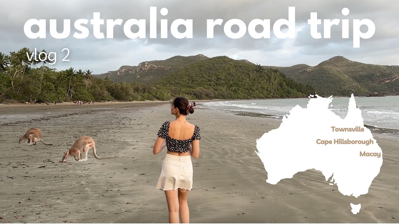 East Australia Road Trip Vlog 2 | Macay - Cape Hillsborough - Townsville