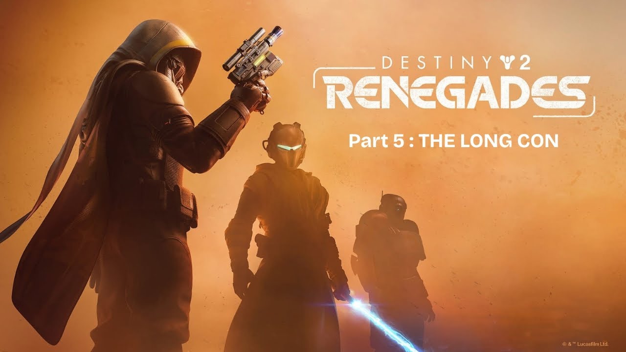 Destiny 2 : Renegades Part 5   4K - How very con-venient! The long and short of it all!