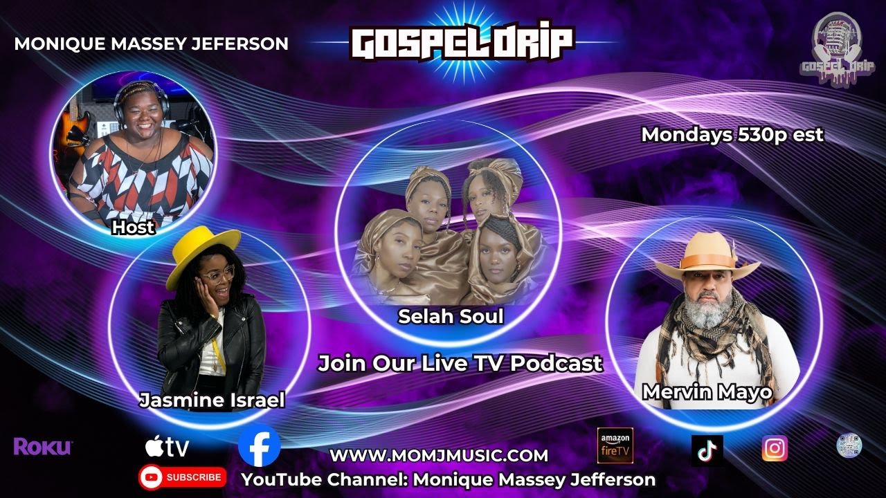 Gospel Drip Spotlight artists Jasmine Israel, Mervin Mayo, and Selah Soul