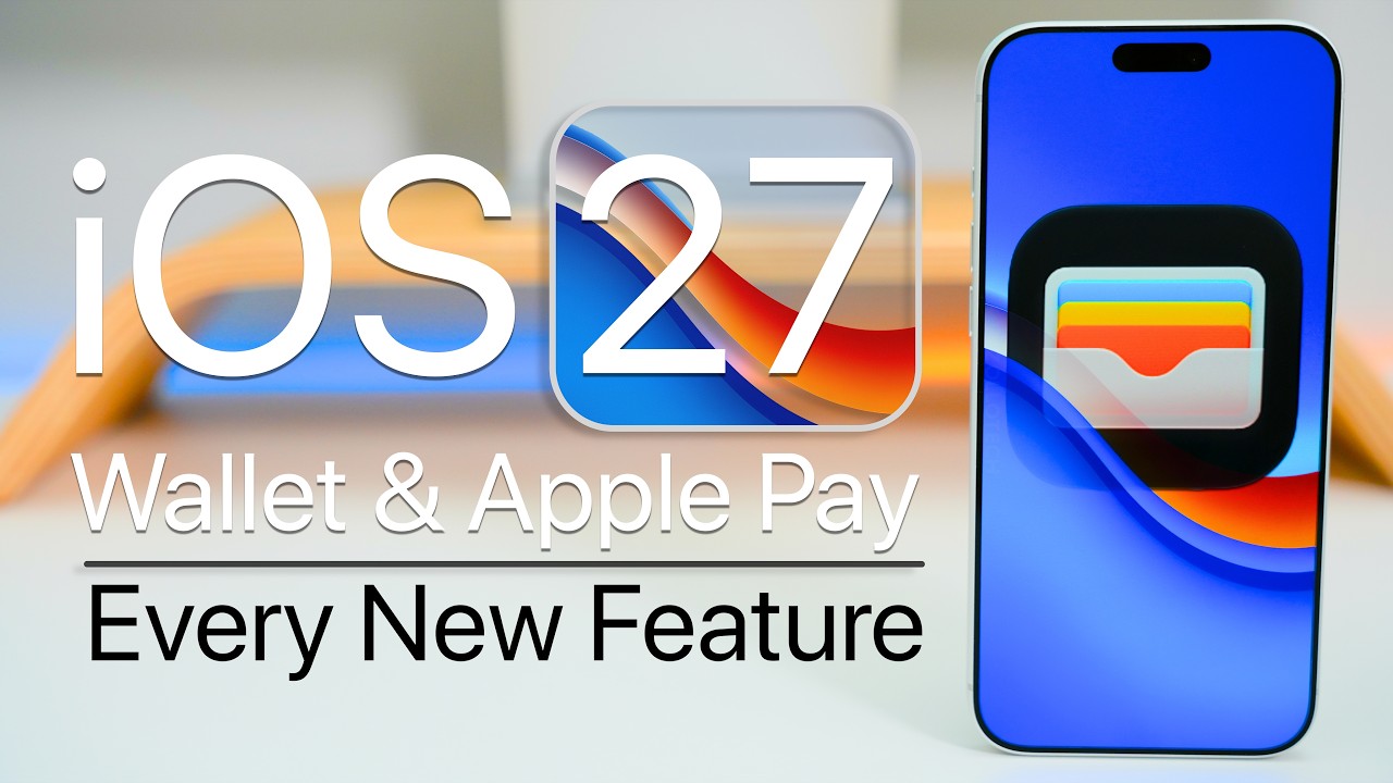 iOS 27 - Every New Wallet & Apple Pay Feature!
