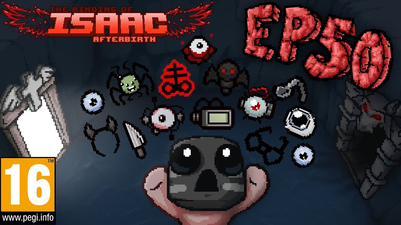 The Binding Of Isaac Afterbirth Ep50, BRUTAL BREAKING RUN! [OP BR]