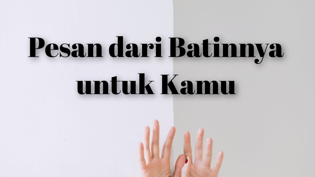 💜 Pesan dari Batin-nya ke Kamu 🌗