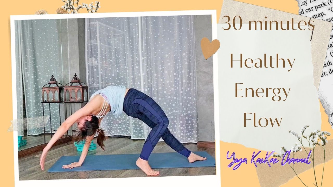 30 mins | Healthy Energy Flow