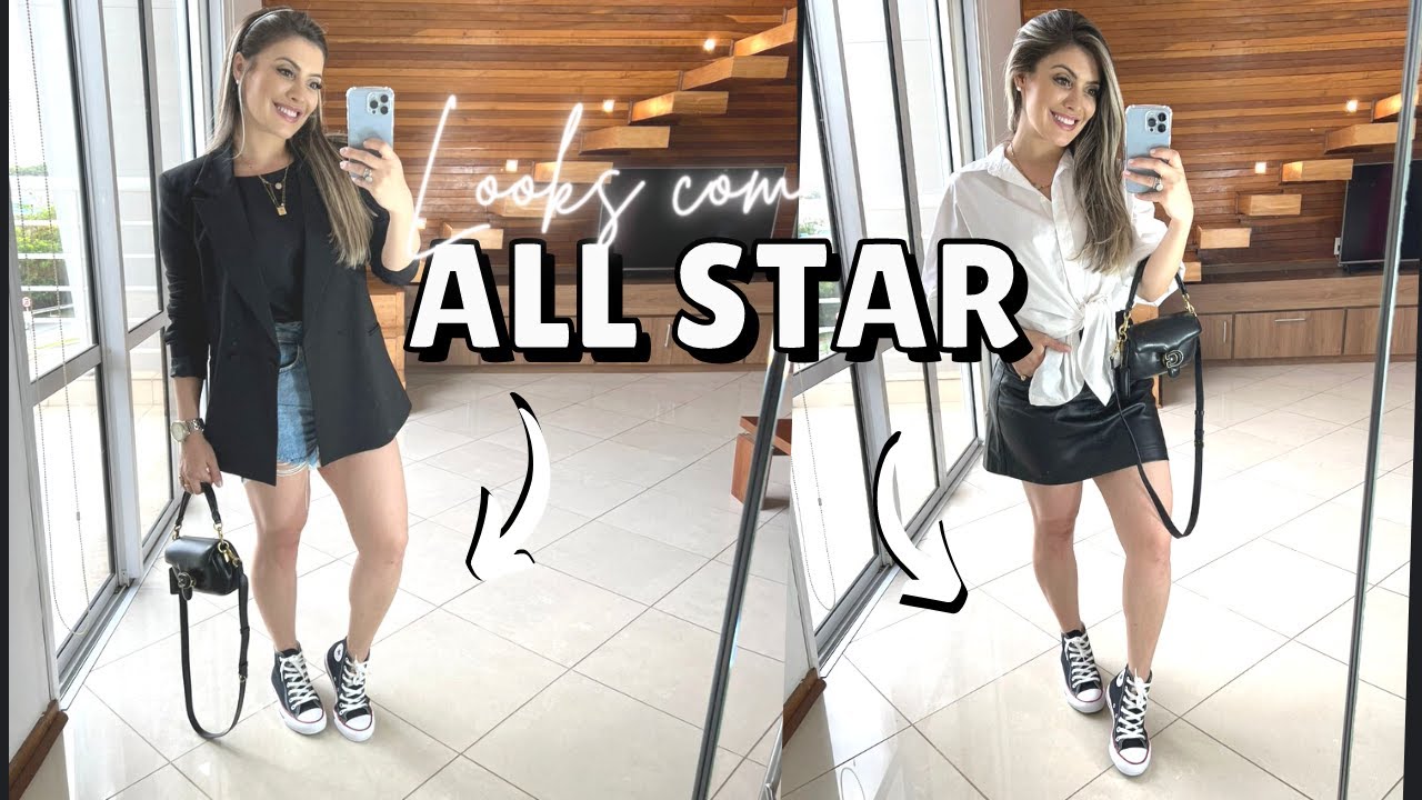 ALL STAR I 8 LOOKS COM TÊNIS ALL STAR