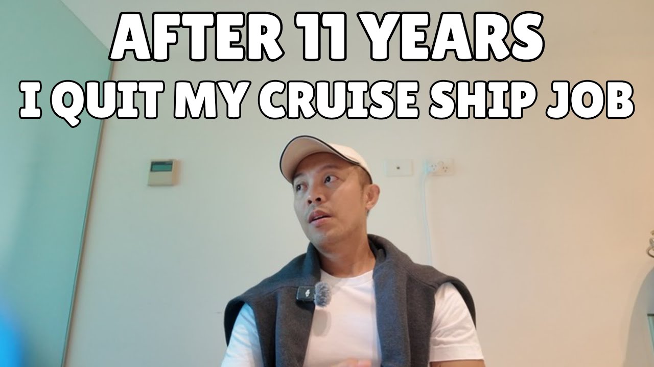 I Resigned From Cruise Ship Life &mdash; My Story