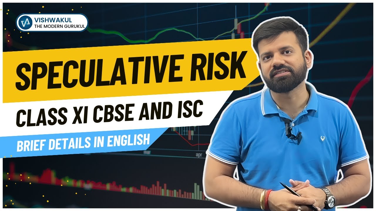 Speculative Risk In Brief I Commerce XI - CBSE & ISC I IN ENGLISH.