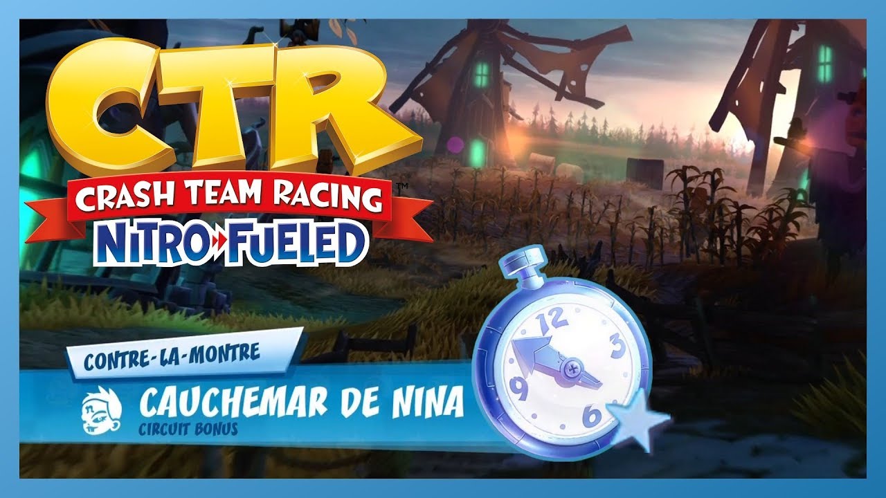 CTR - Battre Oxide en contre la montre - Cauchemar de Nina