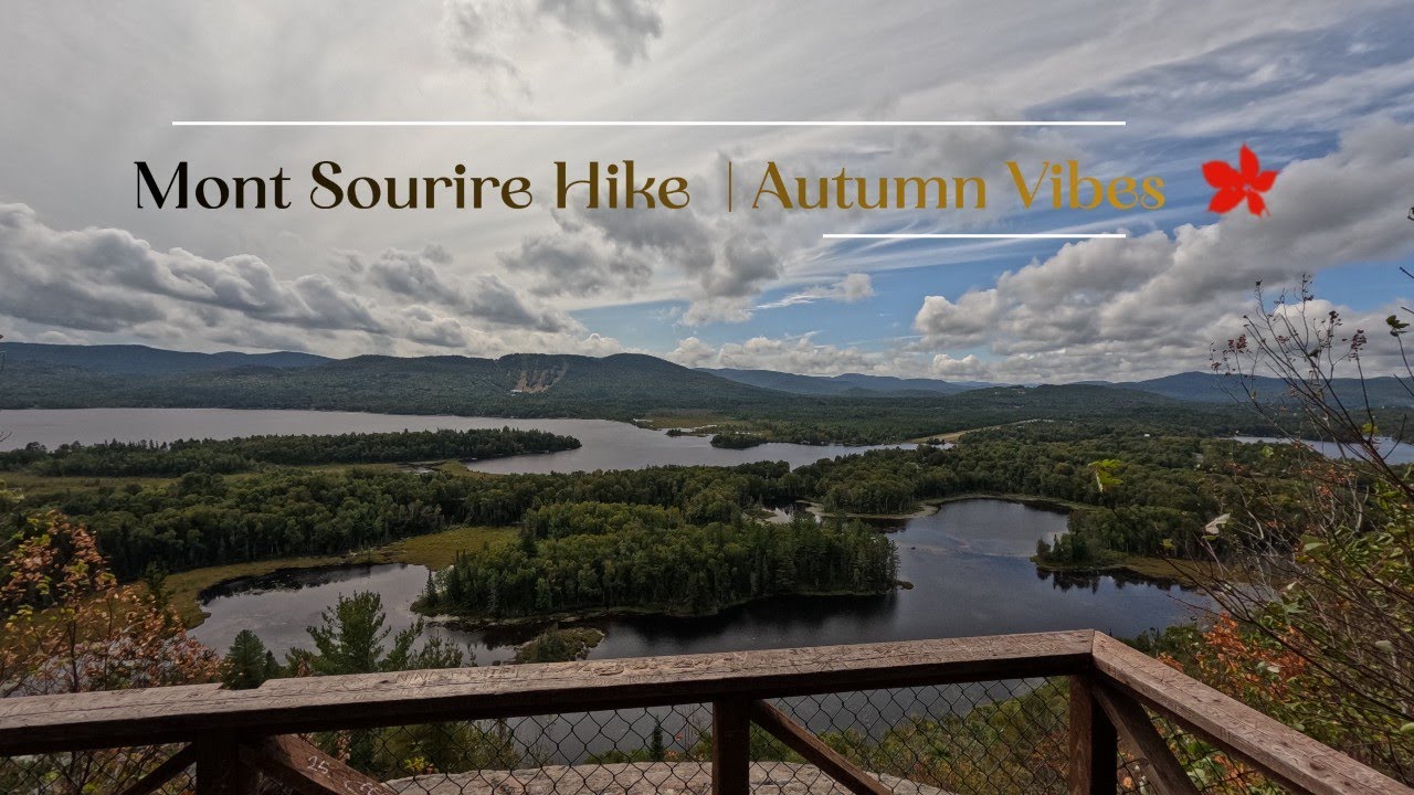 Hiking Mont Sourire, Quebec&ndash; Fall Colors in St-Donat 🍁 | Road Trip from Montreal