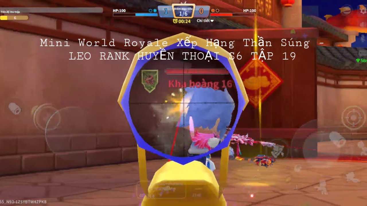 Mini World Royale Xếp Hạng Thần Súng - LEO RANK HUYỀN THOẠI S6 TẬP 19