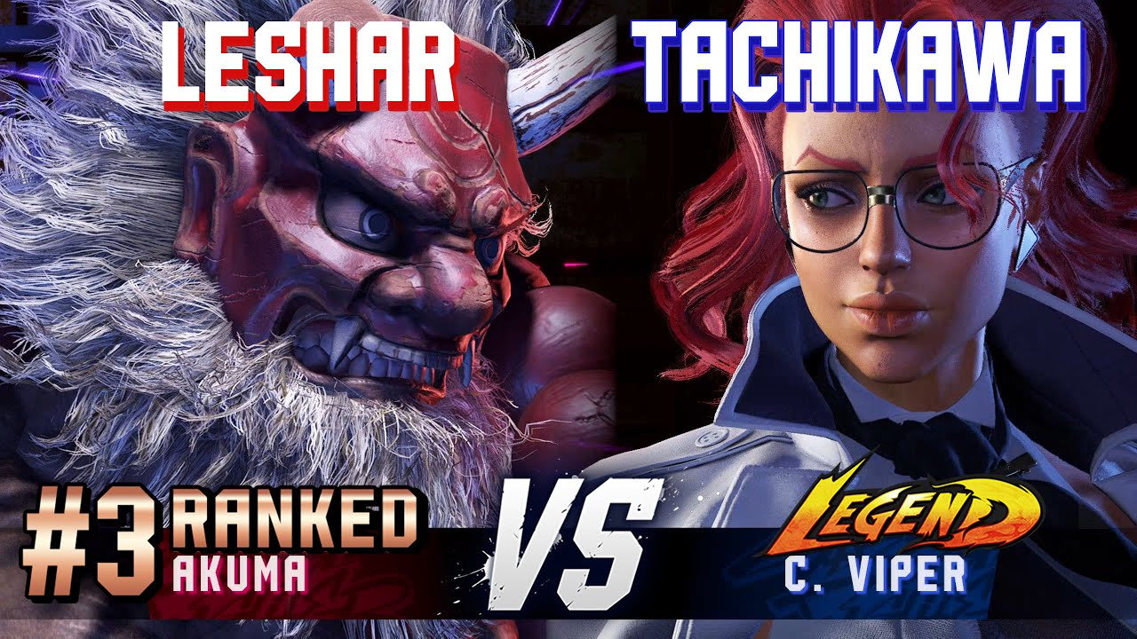 SF6 ▰ LESHAR (#3 Ranked Akuma) vs TACHIKAWA (C.Viper) ▰ High Level Gameplay