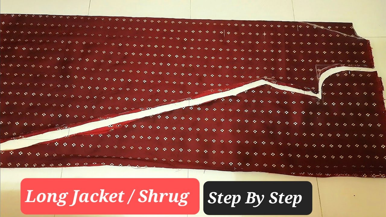 DIY Long Jacket Cutting And Stitching | Front Open Long Jacket / Shrug बनाने का आसान तरीका