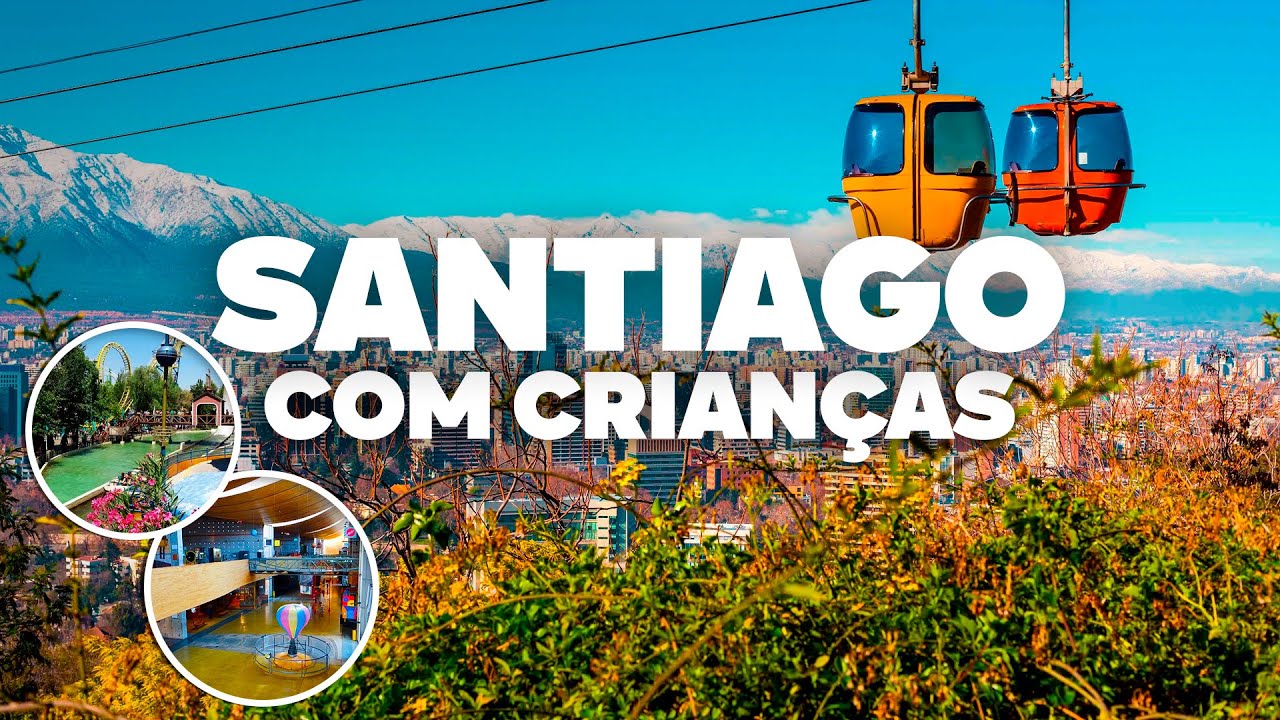 SANTIAGO COM CRIANÇAS! Passeios, dicas e o que fazer!