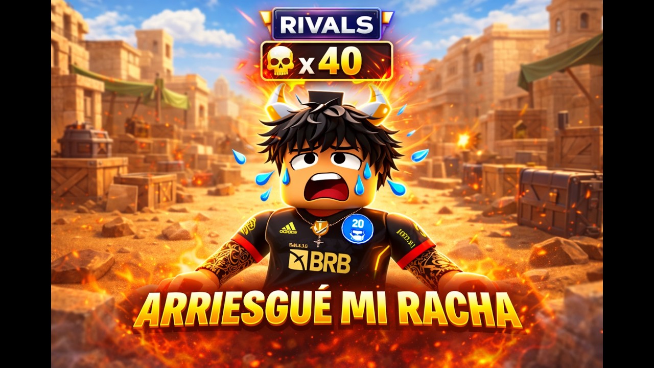 ROBLOX RIVALS PERO ARRIESGUE MI RACHA