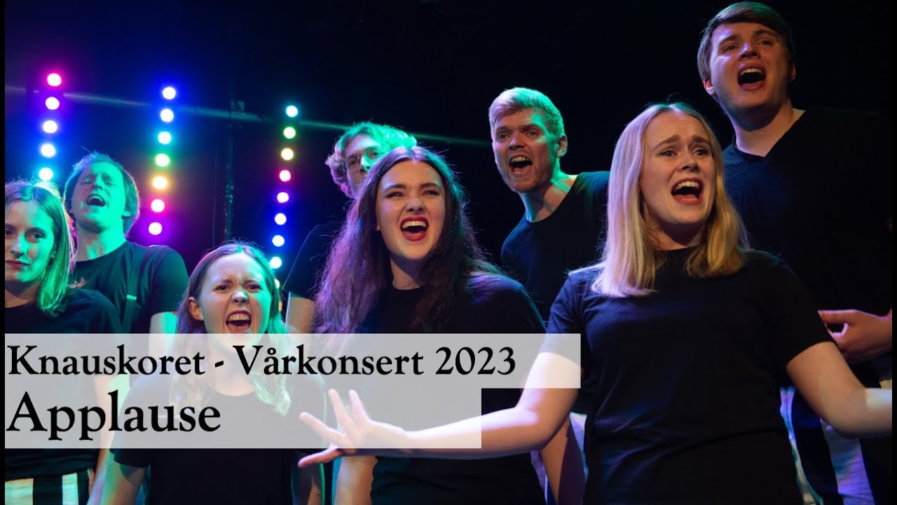 Knauskoret - Applause (Lady Gaga cover)