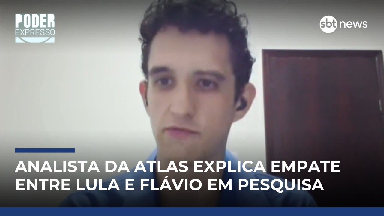 Pesquisa mostra empate Lula x Flávio; analista da Atlas comenta resultados | #PoderExpresso
