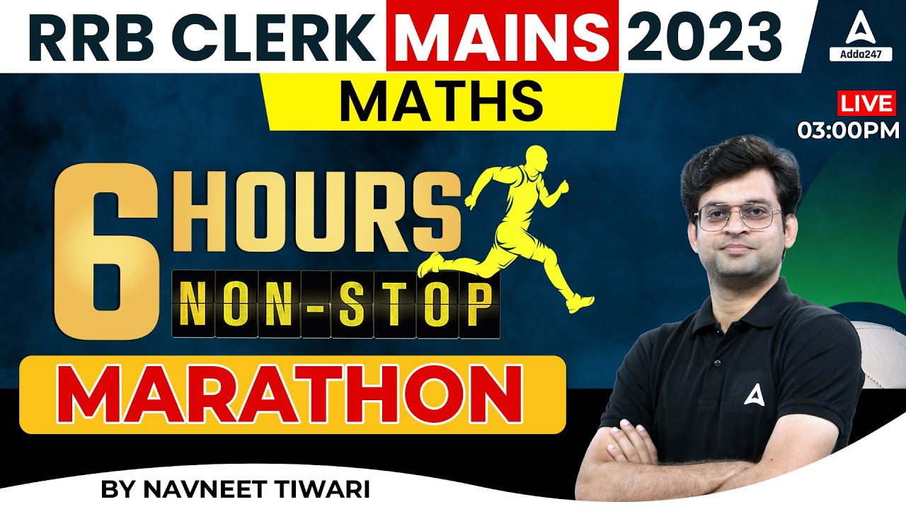 RRB Clerk Mains 2023 | RRB Clerk Mains Maths Marathon Class by Navneet Tiwari