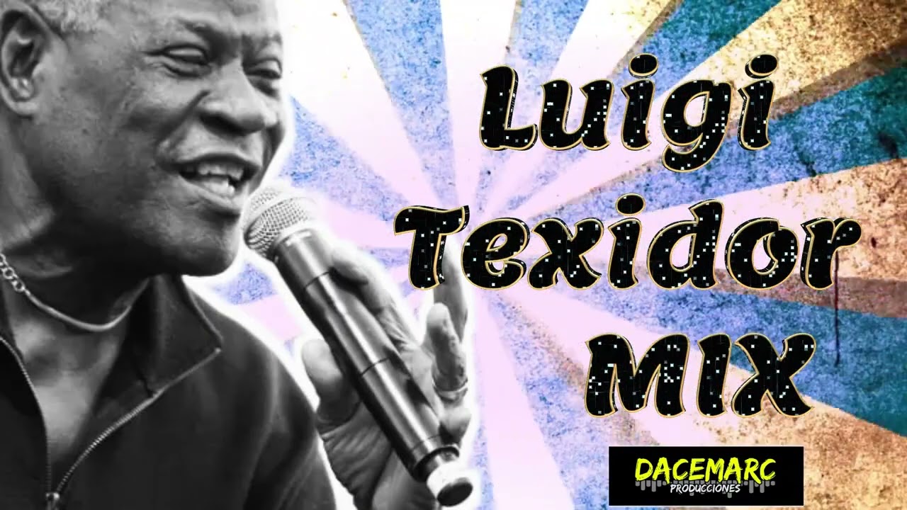 Luigi Texidor: Los cl&aacute;sicos de la salsa en un Mix Linda Teresa, Bomba Carambomba, Naci Moreno