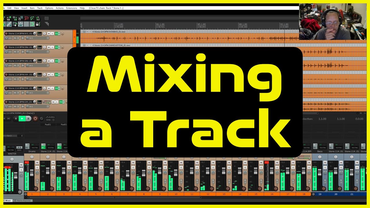Mixing A Track Part 1