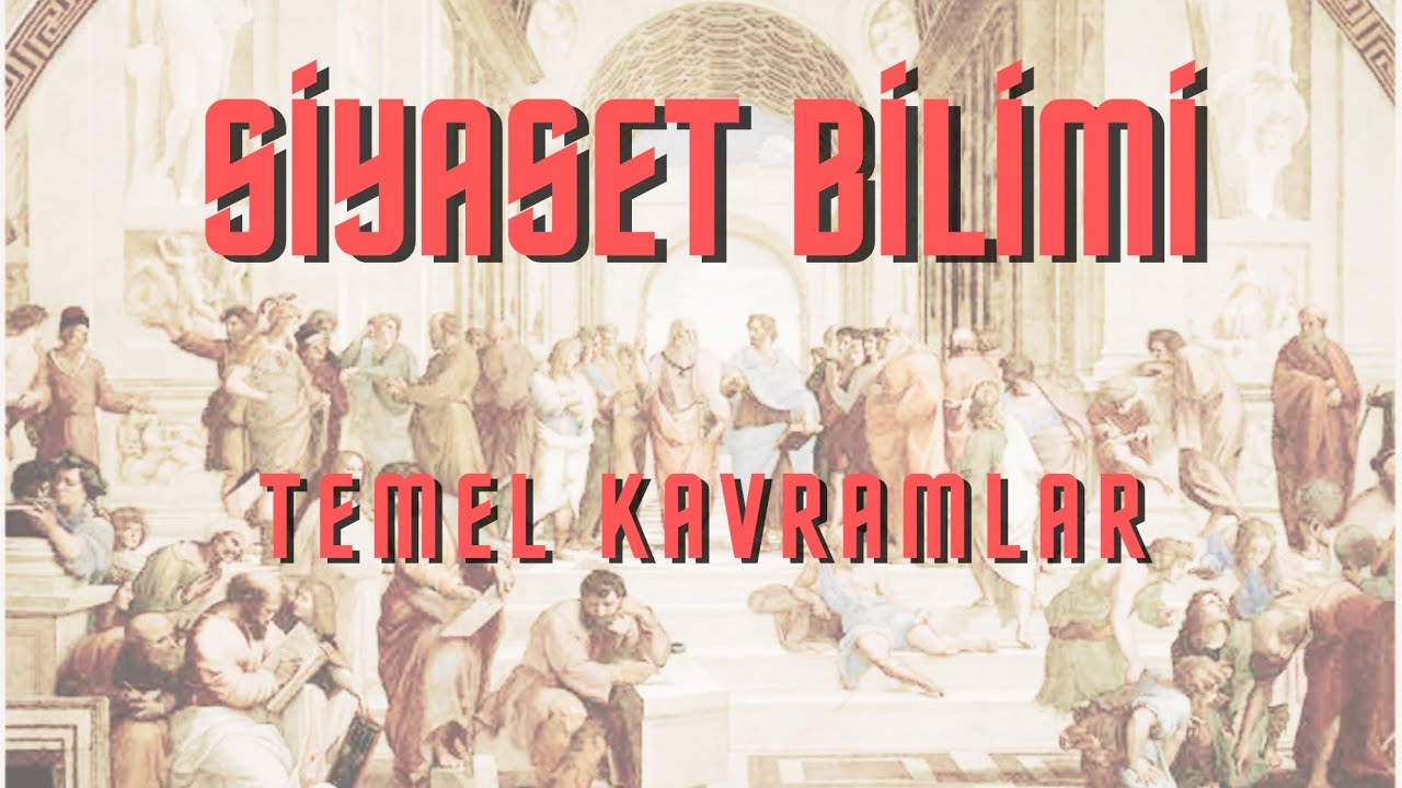2022 Sosyal Bilgiler ÖABT Siyaset Bilimi - 1 Temel Kavramlar (Konu Anlatım)