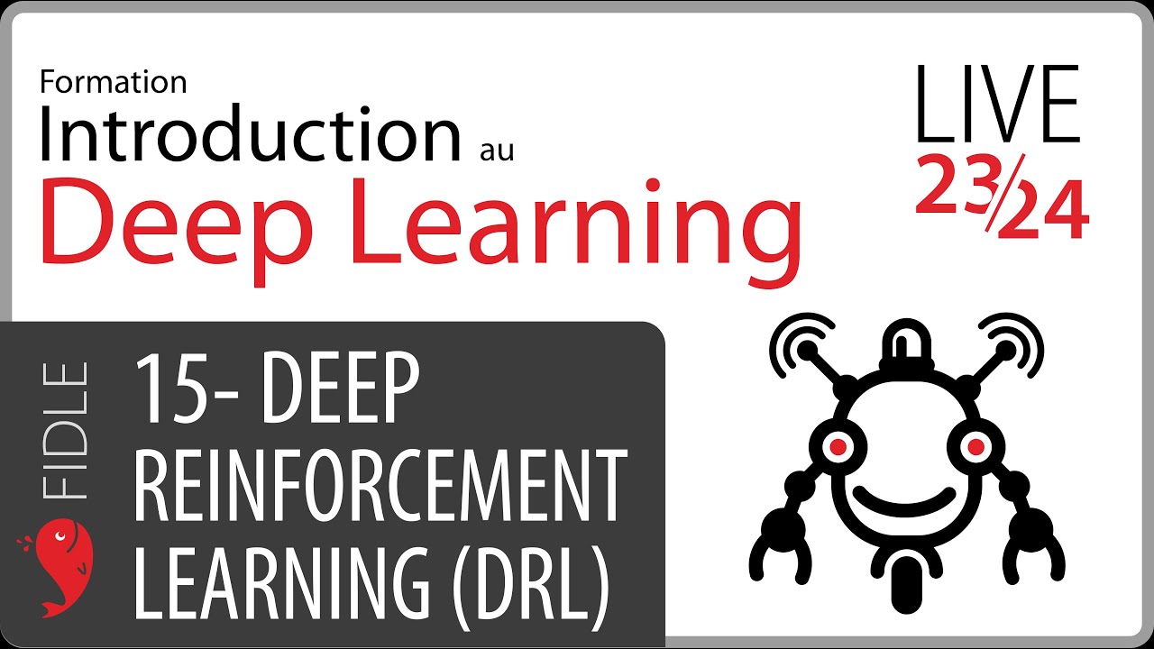 FIDLE / Tactiques et stratégies du Deep Reinforcement Learning