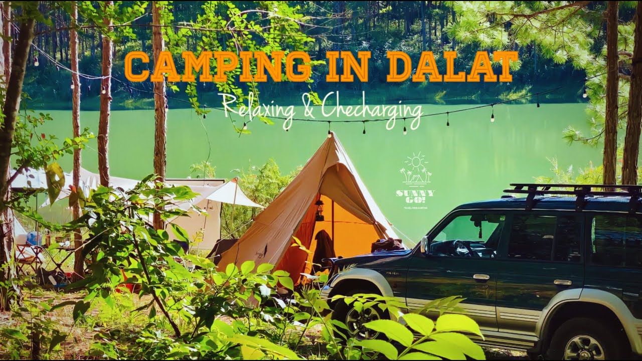 CAMPING IN  DALAT'S LAKE - Cắm trại tại hồ Tuyền Lâm Đà Lạt [Mitsubishi Pajero/Relax/Food/Rain/ASMR]