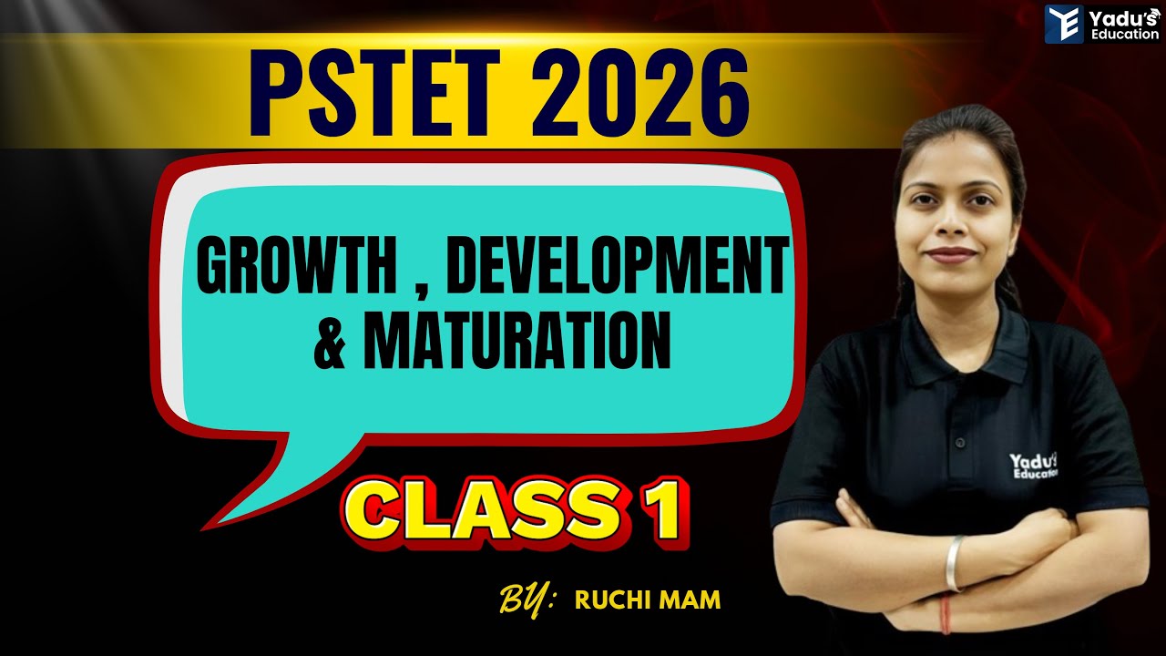 CDP | PSTET  | CTET | HTET | GROWTH & DEVELOPMEMT # 1 | CLASS- 86 #Yadu Education