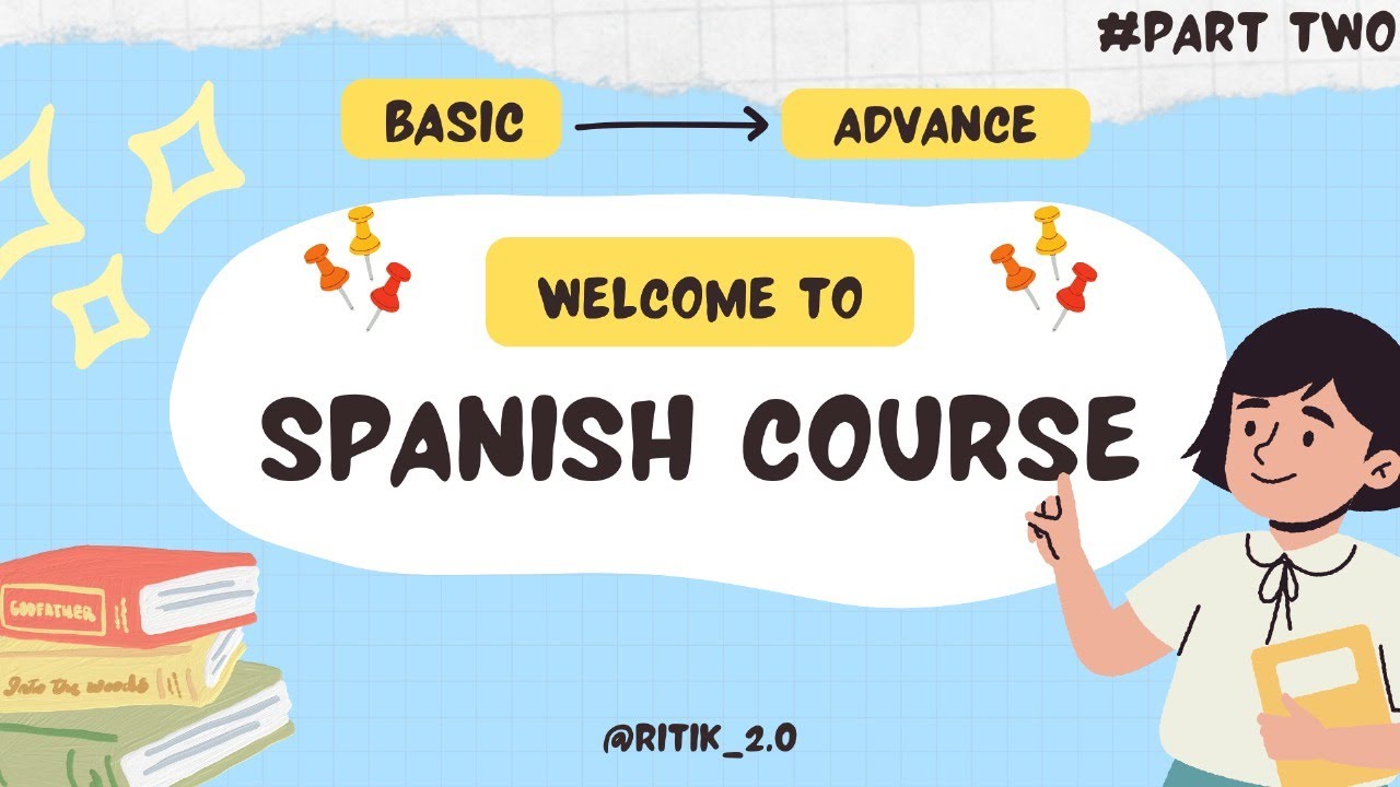 Learn Spanish from Basic to Advance Like a Pro