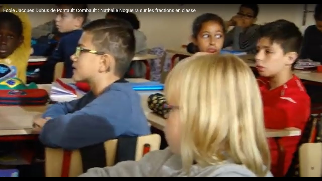 École Jacques Dubus de Pontault Combault : Nathalie Nogueira sur les fractions en classe