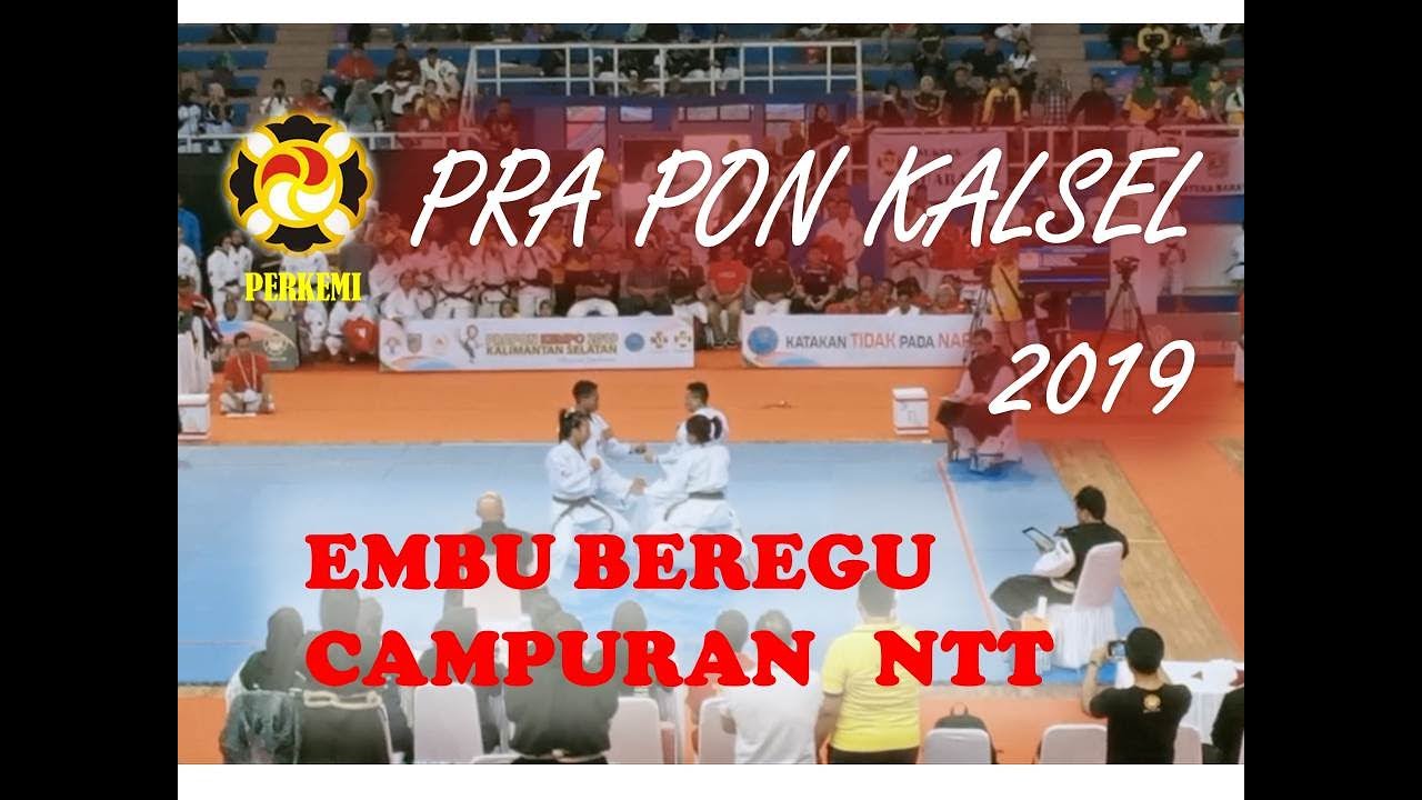 Embu Beregu Campuran Nusa Tenggara Timur - Pra PON Kalimantan Selatan 2019