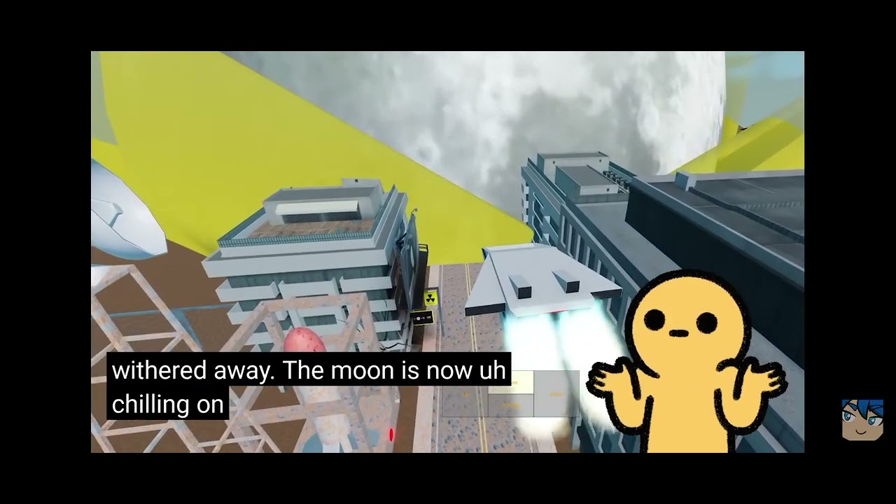 What if moon wakes up watching (flushs video )