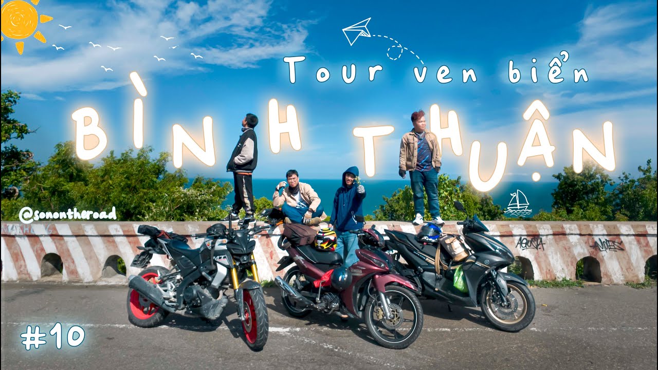 Tour ven biển Bình Thuận cũ | Cung đường không nổi tiếng nhưng đẹp lạ