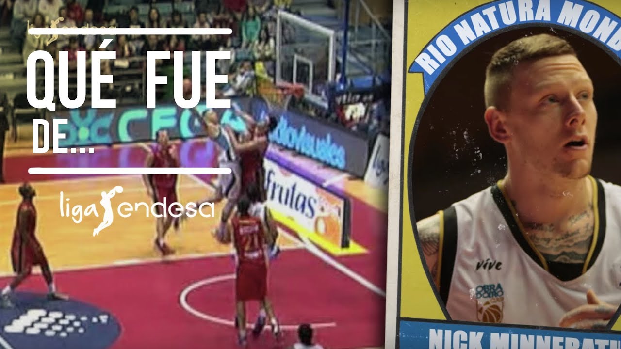 &iquest;Qu&eacute; fue de Nick Minnerath? | Liga Endesa