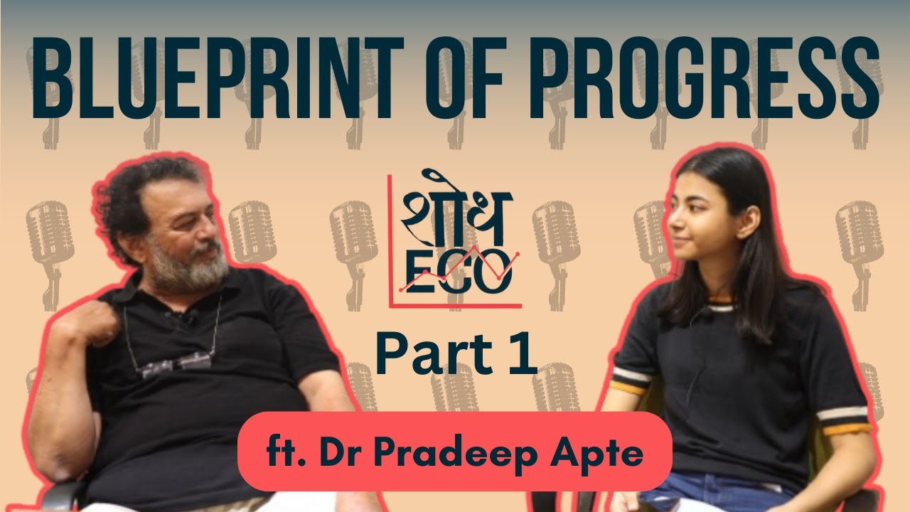 Ep 1: Building Of Economics And Public Policy Institutions In India By Dr Pradeep Apte #economics
