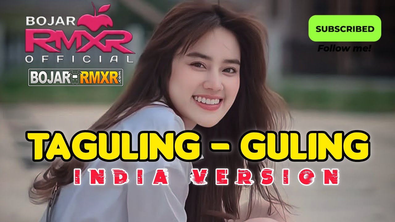 TAGULING- GULING || REMIX _VERSI INDIA || BOJAR RMXR || 2026