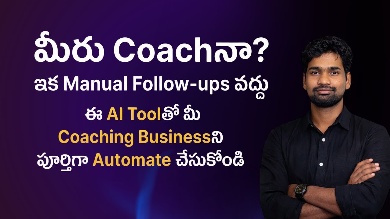 Coaches: Stop Manual Work! Automate Your Entire Coaching Business with This AI Tool (Telugu Demo)