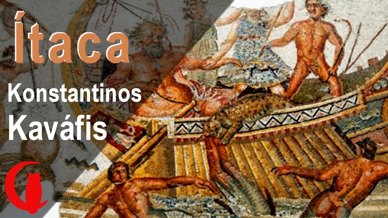 ÍTACA - Poema de Konstantinos Kaváfis (poema na descrição do vídeo)