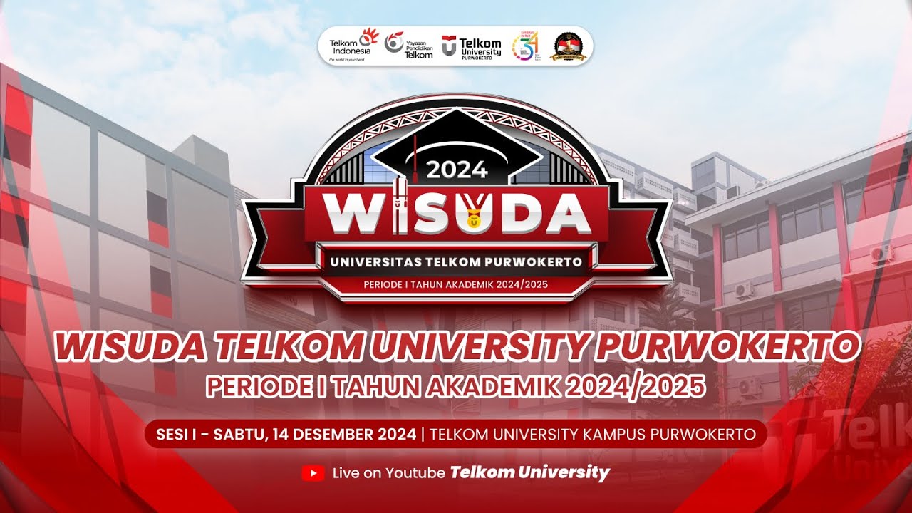 Wisuda Telkom University Purwokerto Periode I TA 2024/2025 - Sesi 1