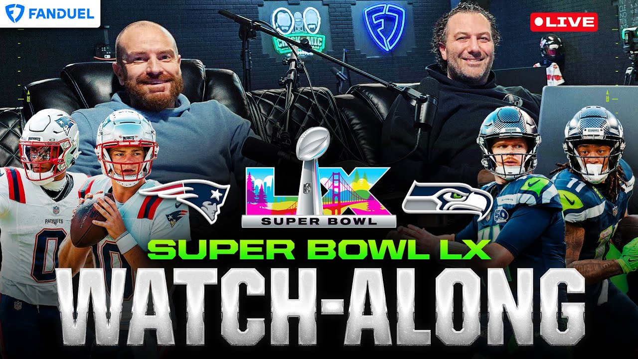 Super Bowl LX Watch Along! 👀 Seahawks vs. Patriots