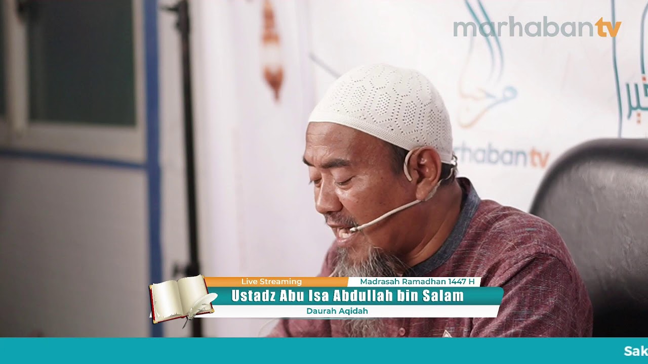 Daurah Sesi 6 - Ustadz Abu Isa Abdullah Bin Salam